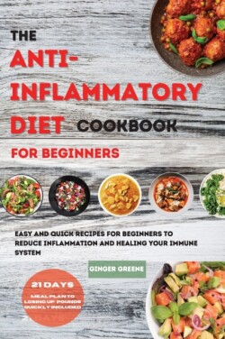 ANTI-INFLAMMATORY DIET Cookbook for Beginners