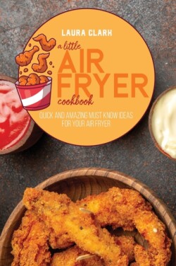 Little Air Fryer Cookbook