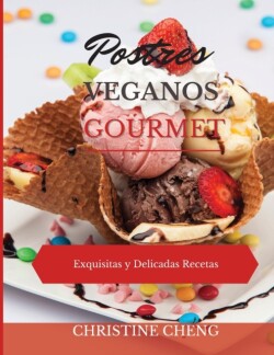 Postres Veganos Gourmet