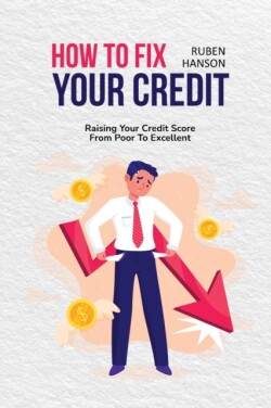 How to Fix Your Credit