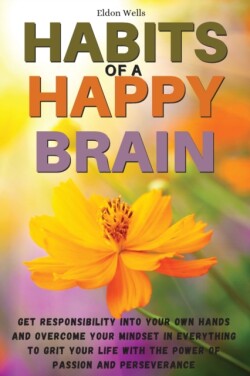 Habits of a Happy Brain