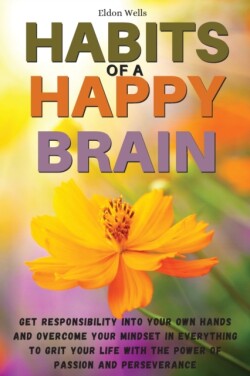 Habits of a Happy Brain