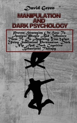 Manipulation And Dark Psychology