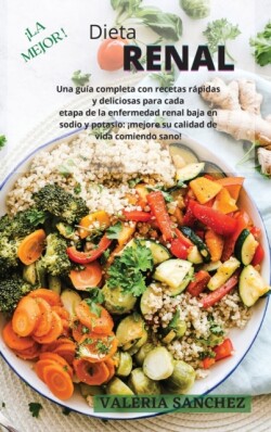 Mejor Dieta Renal (Renal Diet Spanish Version)