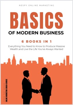 Basics of Modern Business [6 in 1]