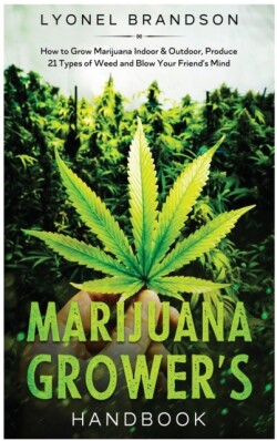 Marijuana Grower's Handbook