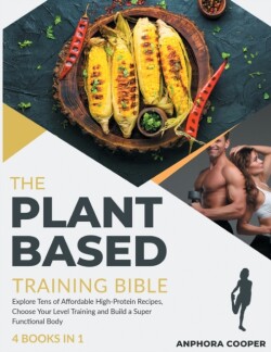 Plant-Based Training Bible [4 in 1]