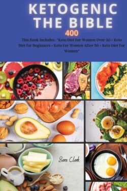 KETOGENIC THE BIBLE 400 recipes