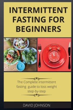 Intermittent Fasting for Beginners