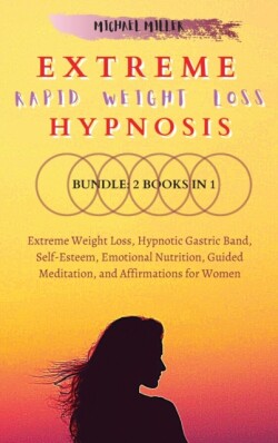 Extreme Rapid Weight Loss Hypnosis