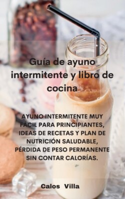 Guia de ayuno intermitente y libro de cocina