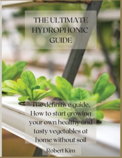 Ultimate Hydrophonic Guide