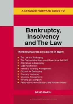 Straightforward Guide to Bankruptcy Insolvency and the Law