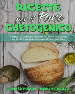 Ricette per il Pane Chetogenico