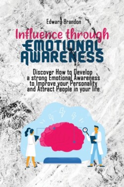 Influence through Emotional Awareness