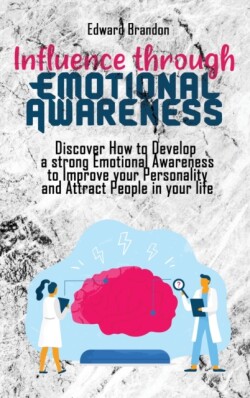 Influence through Emotional Awareness
