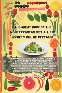 Great Book on the Mediterranean Diet All the Secrets Will Be Revealed