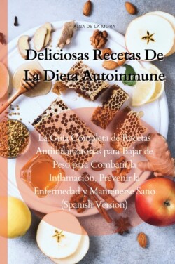 Deliciosas Recetas De La Dieta Autoinmune