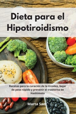 Dieta para el Hipotiroidismo