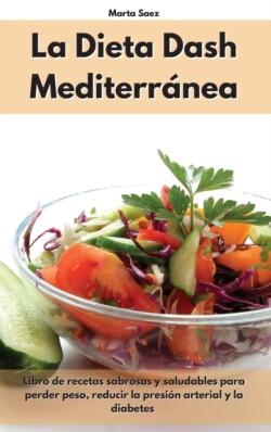 Dieta Dash Mediterranea