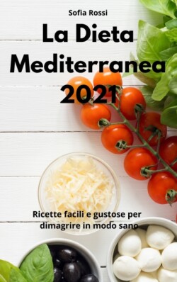 La Dieta Mediterranea 2021