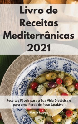 Livro de Receitas Mediterranicas 2021
