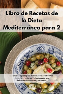 Libro De Recetas De La Dieta Mediterranea Para Dos