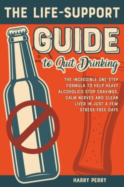 Life-Support Guide to Quit Drinking