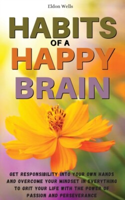 Habits of a Happy Brain