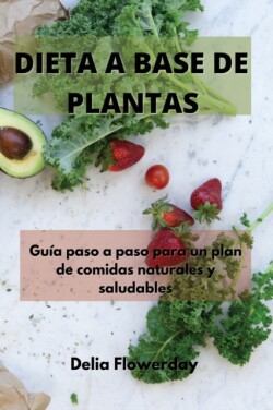 Dieta a Base de Plantas