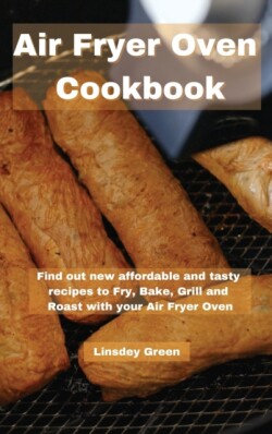 Air Fryer Oven Cookbook