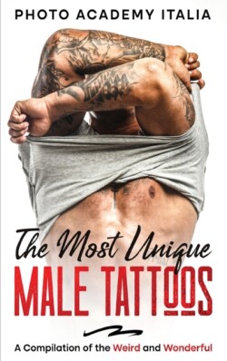 Most Unique Male Tattoos