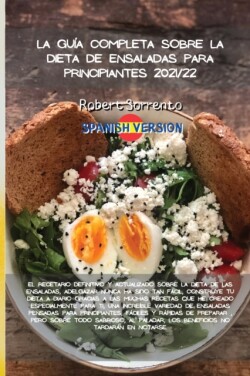 Guia Completa Sobre La Dieta de Ensaladas Para Principiantes 2021/22