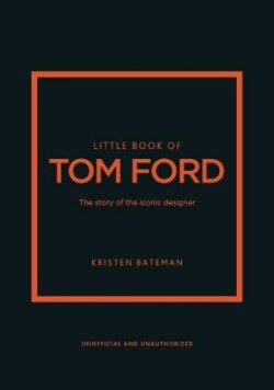 Little Book of Tom Ford