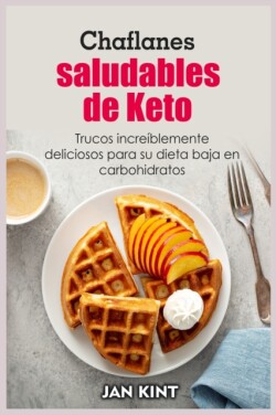 Chaflanes saludables de Keto