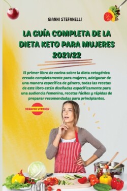 Guia Completa de la Dieta Keto Para Mujeres 2021/22