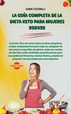 Guia Completa de la Dieta Keto Para Mujeres 2021/22