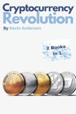 Cryptocurrency Revolution - 2 Books in 1