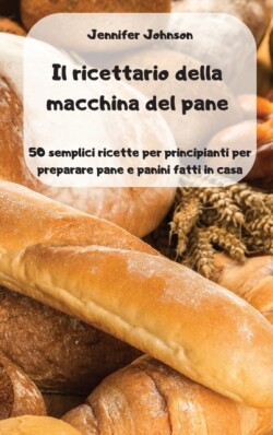 ricettario della macchina del pane