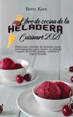 Libro de cocina de la heladera Cuisinart 2021