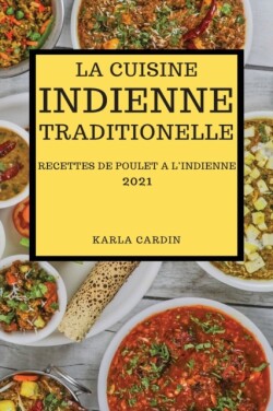 Cuisine Indienne Traditionnelle 2021