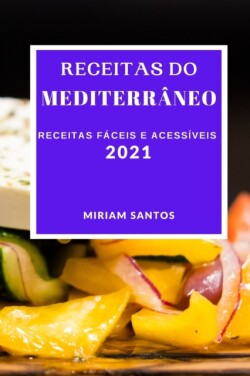 Receitas Do Mediterraneo 2021