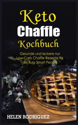 Keto Chaffle Kochbuch