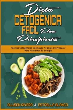 Dieta Cetogénica Fácil Para Principiantes