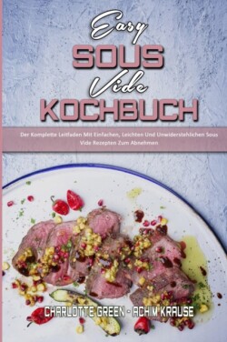 Easy Sous Vide Kochbuch