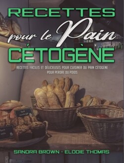 Recettes Pour Le Pain Cetogene