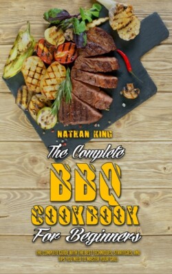 Complete BBQ Cookbook For Beginners