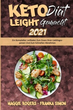 Keto-Diät Leicht Gemacht 2021