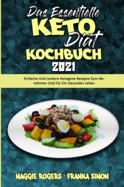 Essentielle Keto-Diät-Kochbuch 2021