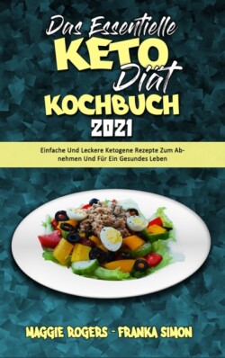 Essentielle Keto-Diät-Kochbuch 2021